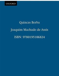 Quincas Borba - Machado De Assis, Joaquim; Rabassa, Gregory
