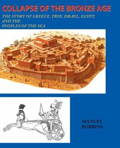 Collapse of the Bronze Age - Robbins, Manuel