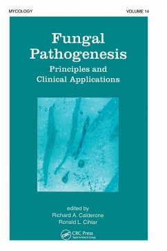 Fungal Pathogenesis - Calderone, Richard Fungal Pathogenesis - Calderone, Richard
