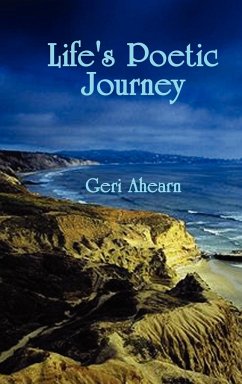 Life's Poetic Journey - Ahearn, Geri