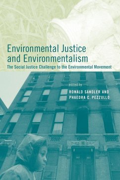 Environmental Justice and Environmentalism - Sandler, Ronald / Pezzullo, Phaedra C. (eds.)