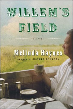 Willem's Field - Haynes, Melinda