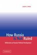 How Russia Is Not Ruled - Bild 1