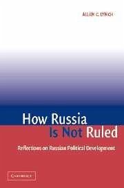 How Russia Is Not Ruled - Lynch, Allen C