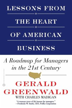 Lessons from the Heart of American Business - Greenwald, Gerald