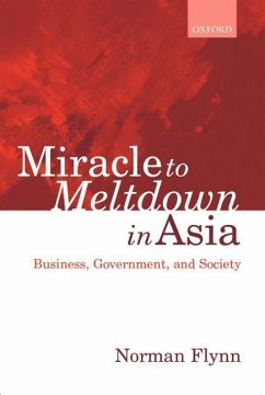 Miracle to Meltdown in Asia - Flynn, Norman