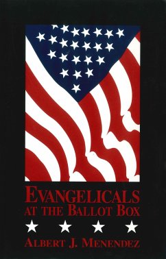 Evangelicals at the Ballot Box - Menendez, Albert J