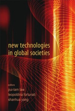 New Technologies in Global Societies - Law, Pui-Lam / Fortunati, Leopoldina / Yang, Shanhua (eds.)