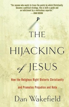 The Hijacking of Jesus - Wakefield, Dan