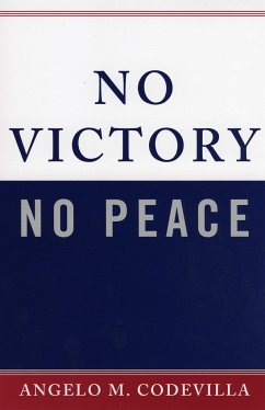 No Victory, No Peace - Codevilla, Angelo M