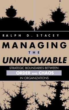 Managing the Unknowable - Stacey, Ralph D