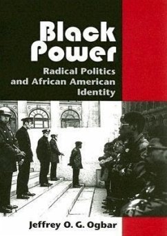 Black Power: Radical Politics and African American Identity - Ogbar, Jeffrey Ogbonna Green