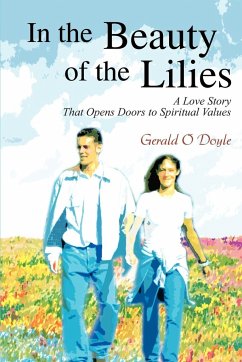 In the Beauty of the Lilies - Doyle, Gerald O.