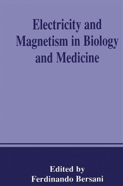 Electricity and Magnetism in Biology and Medicine - Bersani, Ferdinando (Hrsg.)