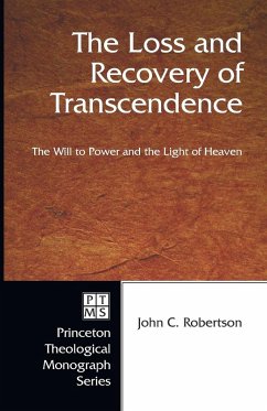 The Loss and Recovery of Transcendence - Robertson, John C.