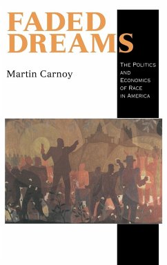 Faded Dreams - Carnoy, Martin; Martin, Carnoy