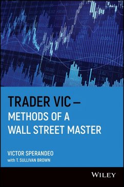 Trader Vic--Methods of a Wall Street Master - Sperandeo, Victor