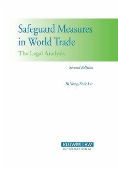Safeguard Measures in World Trade: The Legal Analysis - Lee, Yong-Shik