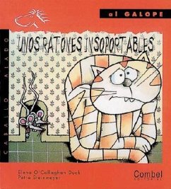 Unos Ratones Insoportables = The Unbearable Mice - O'Callaghan, Elena