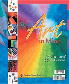 With Art in Mind - Groebner, Patricia Parker; Bju Press; 121749