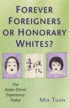 Forever Foreigners or Honorary Whites? - Tuan, Mia