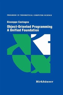 Object-Oriented Programming A Unified Foundation - Castagna, Giuseppe