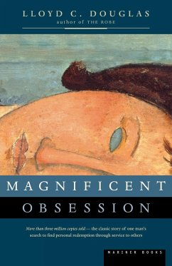 Magnificent Obsession - Douglas, Lloyd C.