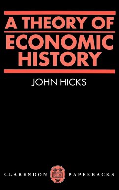 A Theory of Economic History - Hicks, J. R.