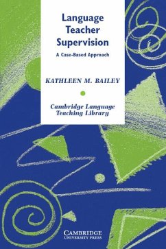Language Teacher Supervision - Bailey, Kathleen M.