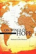 On Wings of Hope - Goerke-Matthysse, Ruthmarie