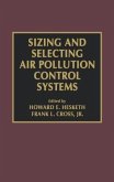 Sizing and Selecting Air Pollution Control Systems