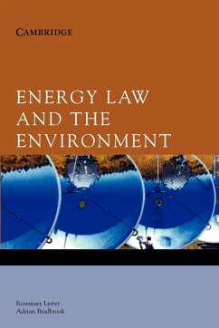 Energy Law and the Environment - Lyster, Rosemary; Bradbrook, Adrian