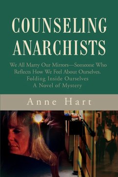 Counseling Anarchists - Hart, Anne