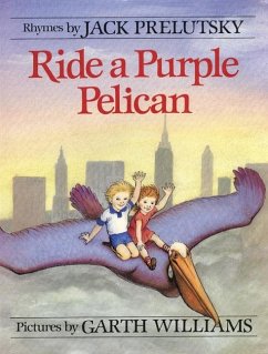 Ride a Purple Pelican - Prelutsky, Jack