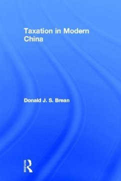Taxation in Modern China - Brean, Donald J. S. (ed.)