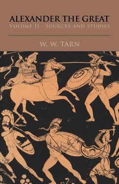 Alexander the Great - Tarn, W. W.; W. W., Tarn