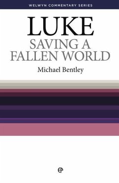 Saving a Fallen World: Luke - Bentley, Michael