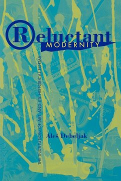 Reluctant Modernity - Debeljak, Ale¿