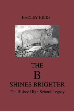 The B Shines Brighter - Hicks, Hadley