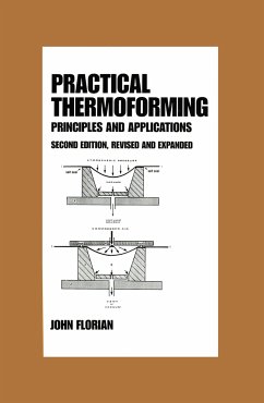 Practical Thermoforming - Florian, John