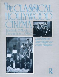 The Classical Hollywood Cinema - Bordwell, David (University of Wisconsin-Madison, USA); Staiger, Janet; Thompson, Kristin