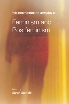 The Routledge Companion to Feminism and Postfeminism - Gamble, Sarah (ed.)