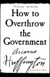 How to Overthrow the Government... - Bild 1