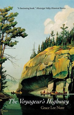 The Voyageur's Highway - Nute, Grace Lee