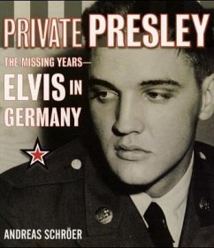 Private Presley - Schröer, Andreas