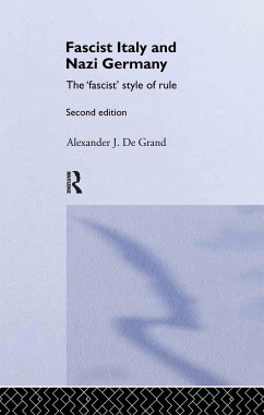 Fascist Italy and Nazi Germany - de Grand, Alexander J