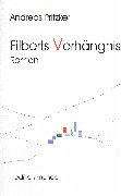 Filberts Verhängnis - Pritzker, Andreas