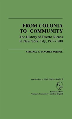From Colonia to Community - Sanchez Korrol, Virginia