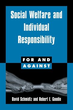 Social Welfare and Individual Responsibility - Schmidtz, David; Goodin, Robert E.