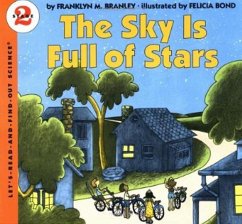 The Sky Is Full of Stars - Branley, Franklyn M